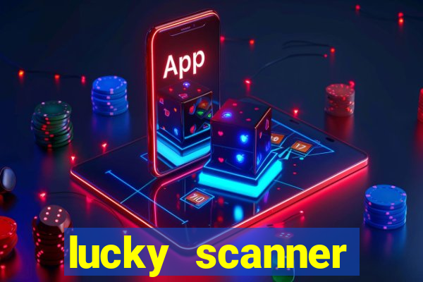 lucky scanner leitor da sorte